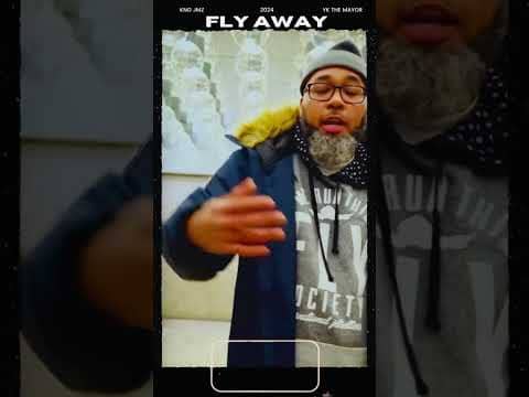 Fly Away ft. YK The Mayor