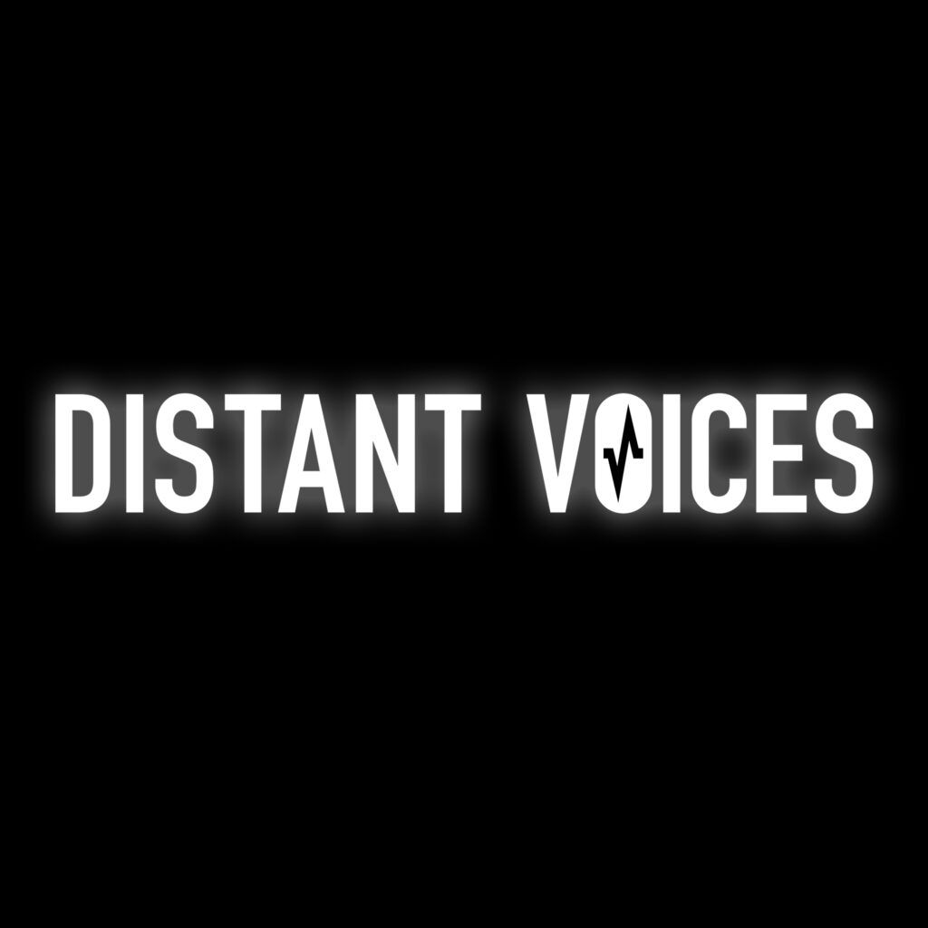 Distant Voices London UK
